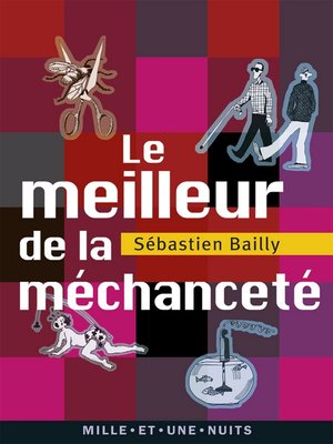cover image of Le meilleur de la méchanceté